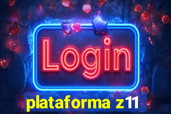 plataforma z11